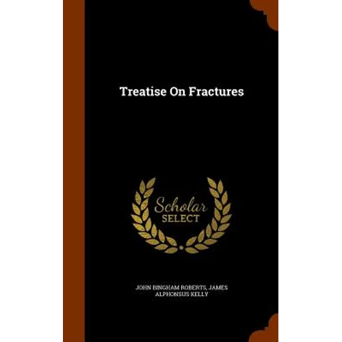 Treatise On Fractures