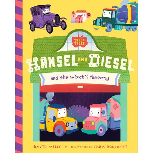 Hansel and Diesel and the Witch's Factory