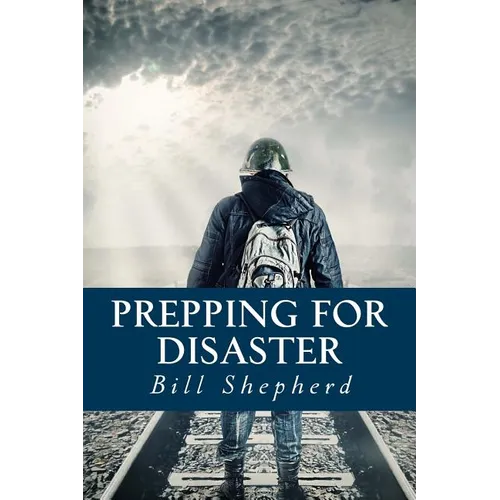 Prepping for Disaster