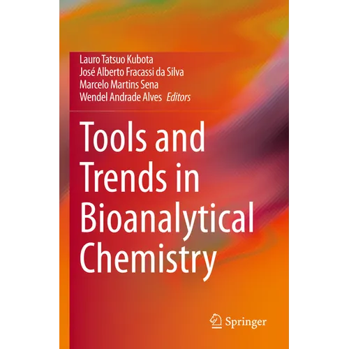 Tools and Trends in Bioanalytical Chemistry