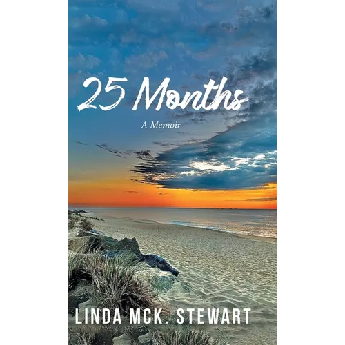 25 Months: A Memoir
