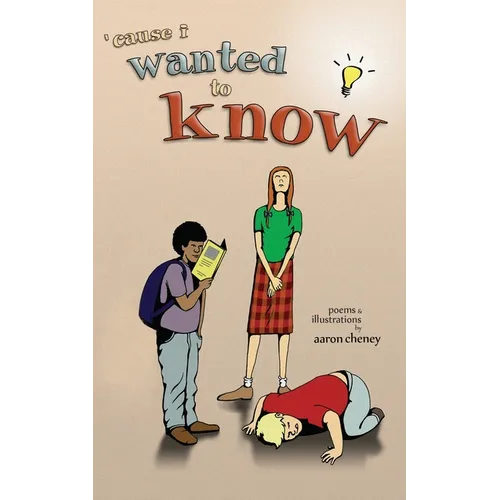 'cause i wanted to know