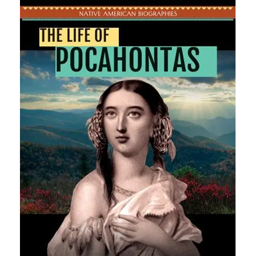The Life of Pocahontas