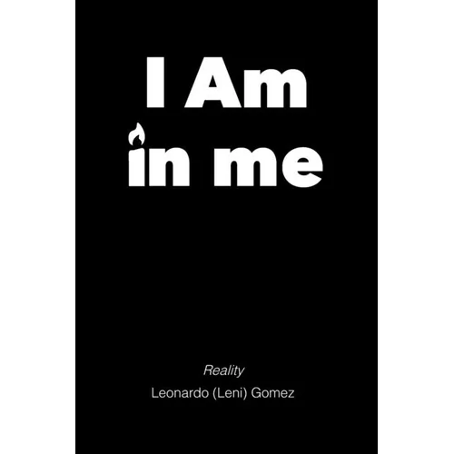 I Am in me: Reality