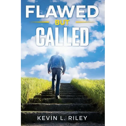 Flawed but Called