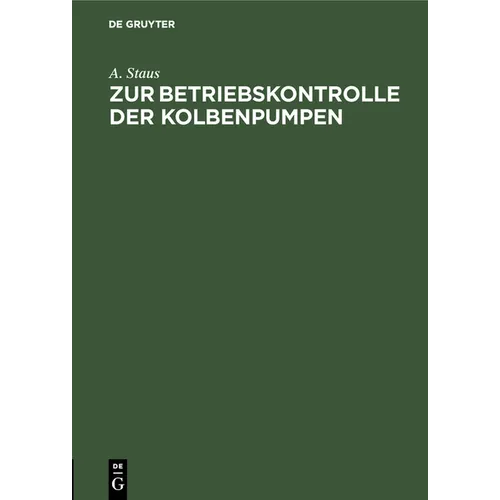 Zur Betriebskontrolle Der Kolbenpumpen
