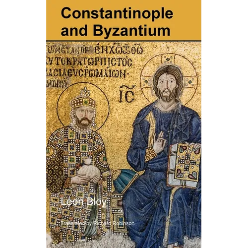 Constantinople and Byzantium
