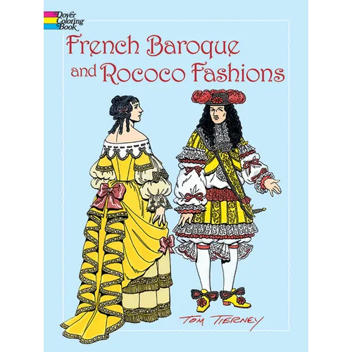 French Baroque and Rococo Fashions Coloring Book