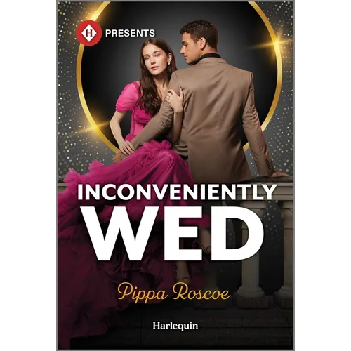 Inconveniently Wed