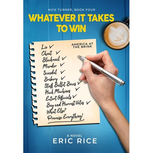 Whatever it Takes to Win