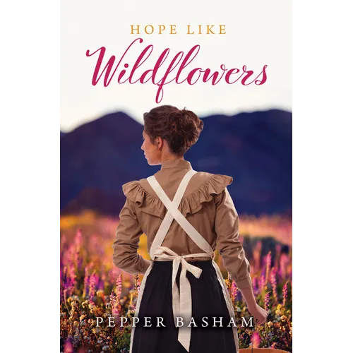 Hope Like Wildflowers
