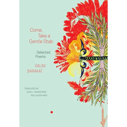 Come, Take a Gentle Stab: Selected Poems