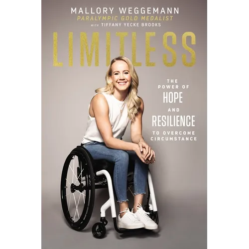 Limitless: The Power of Hope and Resilience to Overcome Circumstance