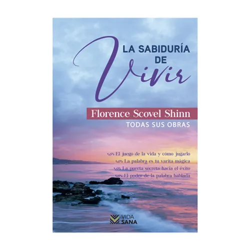 La sabiduria del vivir