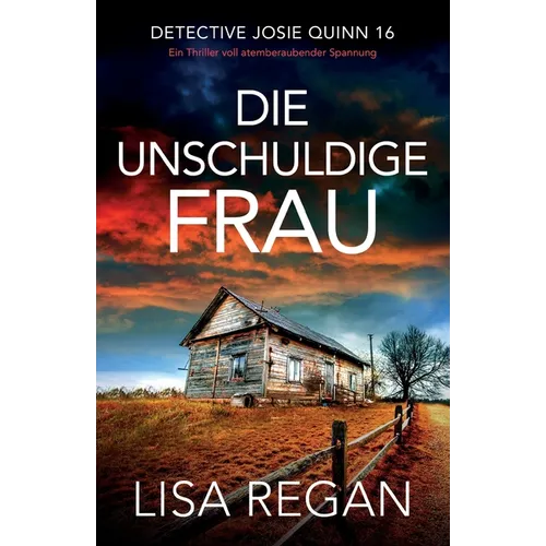 Die unschuldige Frau: Ein Thriller voll atemberaubender Spannung