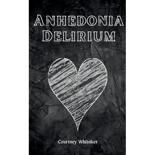 Anhedonia Delirium