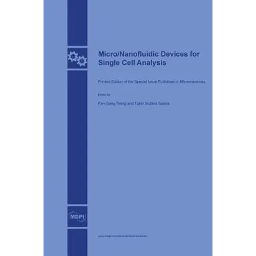 Micro/Nanofluidic Devices for Single Cell Analysis
