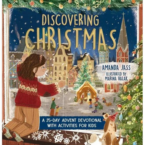 Discovering Christmas: A 25-Day Advent Devotional with Activities for Kids