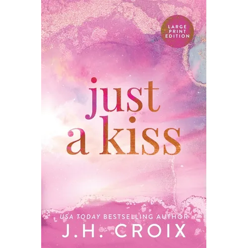 Just A Kiss