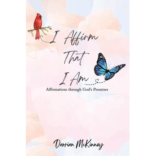 I Affirm That I Am