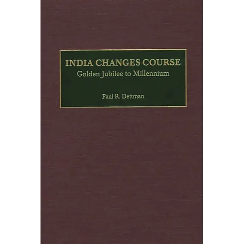 India Changes Course: Golden Jubilee to Millennium