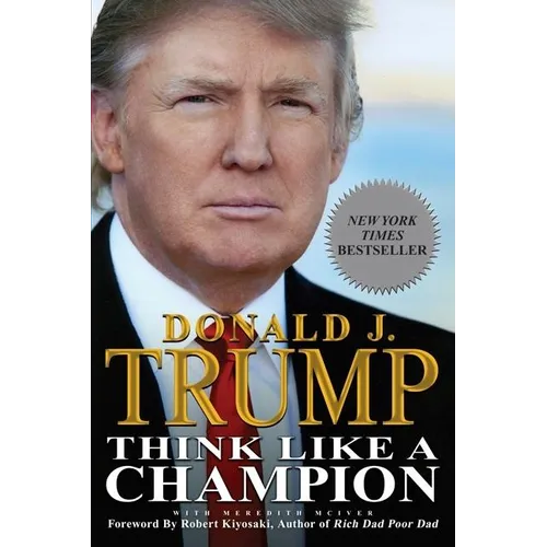 Think Like a Champion: An Informal Education in Business and Life