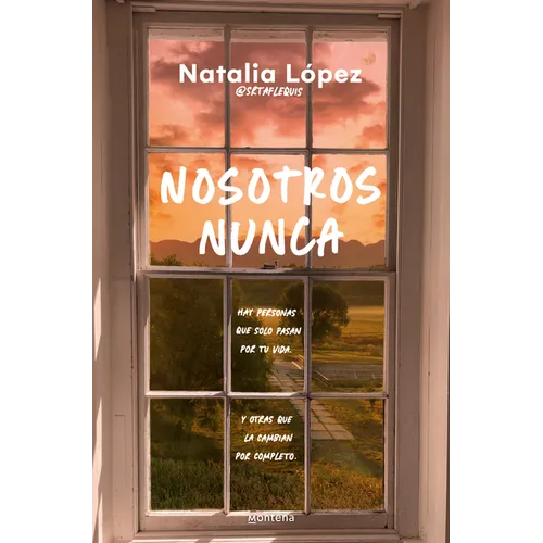 Nosotros Nunca / Us, Never
