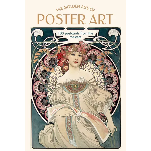 The Golden Age of Poster Art: 100 Postcards from the Masters