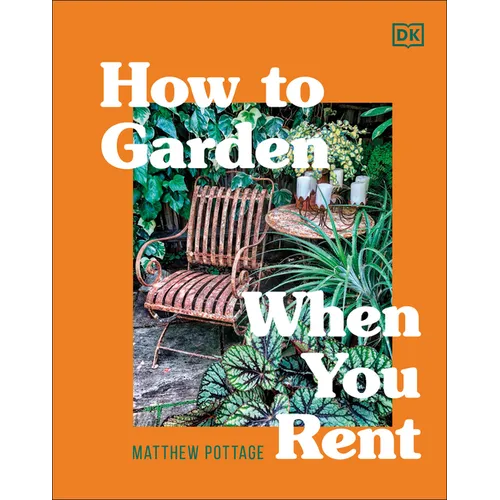 How to Garden When You Rent: Make It Your Own *Keep Your Landlord Happy