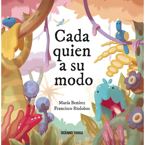 Cada Quien a Su Modo
