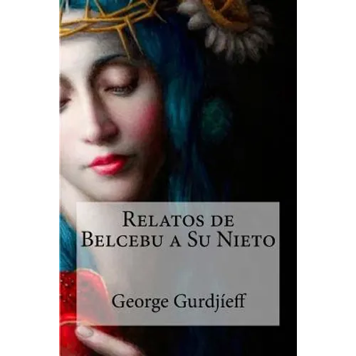 Relatos de Belcebu a Su Nieto
