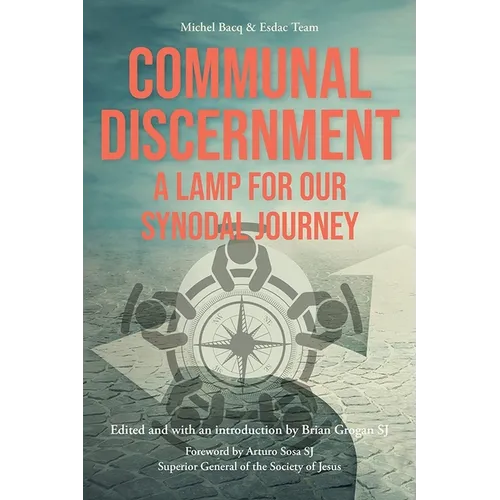 Communal Discernment: A Lamp for Our Synodal Journey