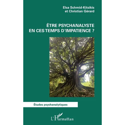 Être psychanalyste en ces temps d'impatience ?