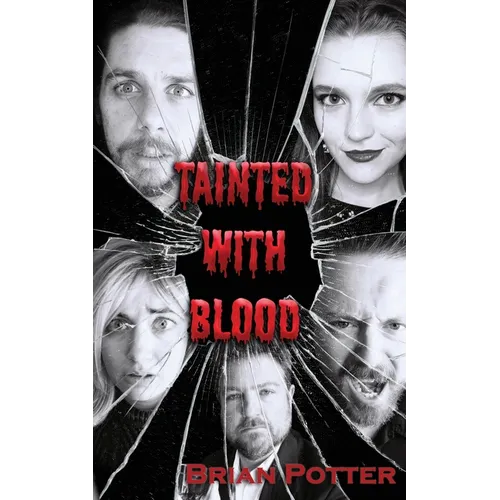 Tainted With Blood