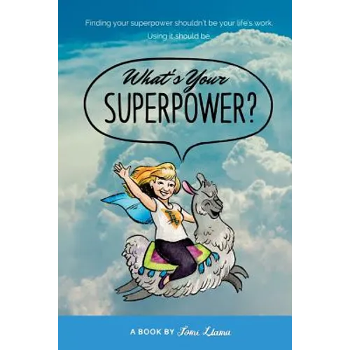 What's Your Superpower?