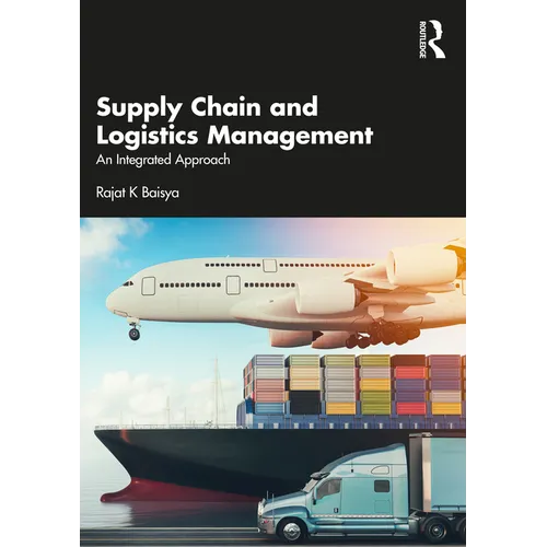 Supply Chain and Logistics Management: An Integrated Approach