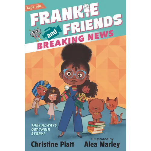 Frankie and Friends: Breaking News