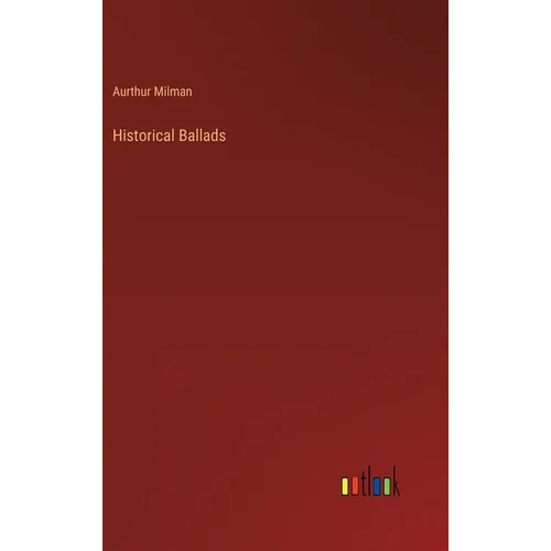 Historical Ballads