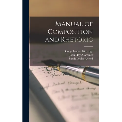 Manual of Composition and Rhetoric