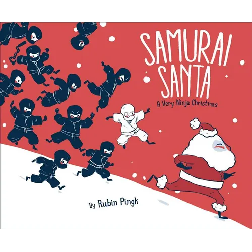 Samurai Santa: A Very Ninja Christmas