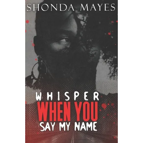 Whisper When You Say My Name