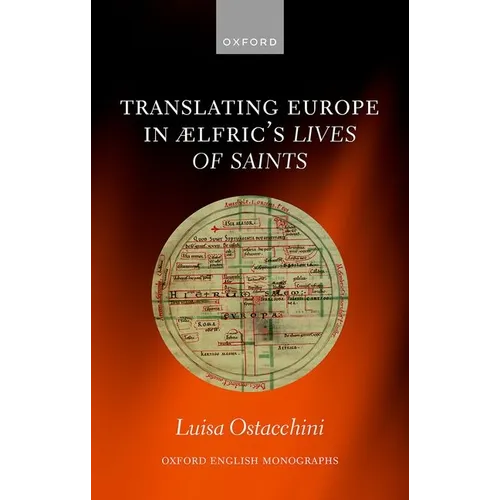 Translating Europe in ÆLfric's Lives of Saints