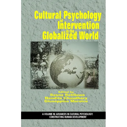 Cultural Psychology of Intervention in the Globalized World