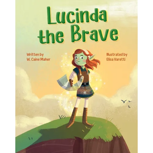 Lucinda the Brave