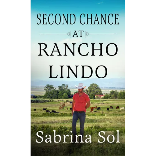 Second Chance at Rancho Lindo