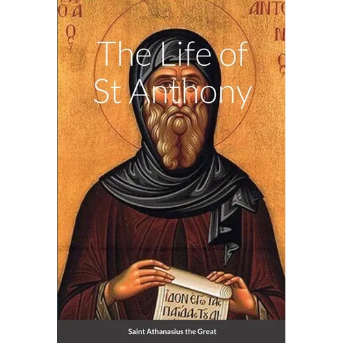 The Life of St Anthony