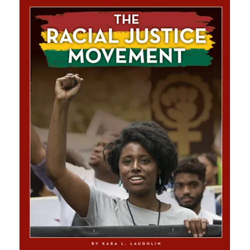 The Racial Justice Movement