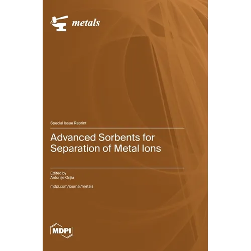 Advanced Sorbents for Separation of Metal Ions