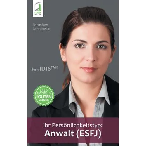 Ihr Persönlichkeitstyp - Anwalt (ESFJ)