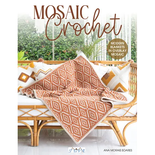 Mosaic Crochet: Modern Blankets in Love Overlay Mosaic